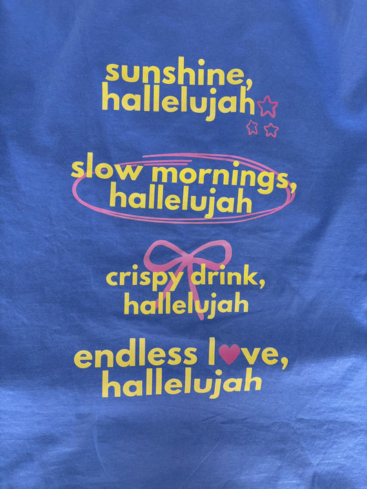 Everything hallelujah